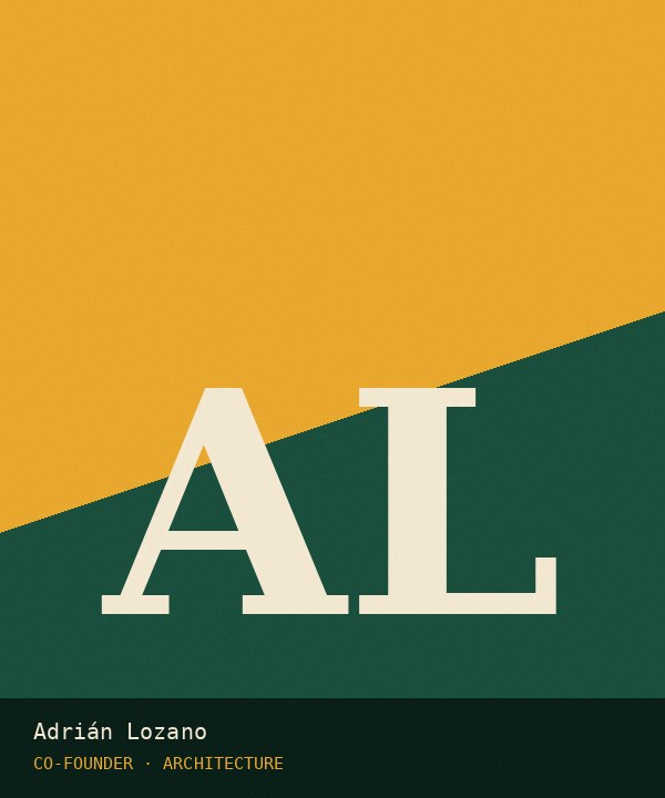 Adrián Lozano — Co-founder, Architecture